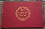 The Gibson Book VOL.2: Charles D. HC/GOOD+/1907 (see Photos). Fixed Price $128.85.