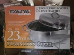 Excelsteel Stainless High Dome Roaster Fish Poacher 23 Lb W/ Steamer Plate. Fixed Price $27.97.