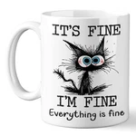 Funny Black Cat Coffee Mug 11OZ It Fine, Everything Is Text Design,. Fixed Price $10.39.
