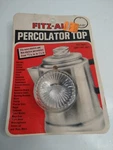 Fitz-all Glass Replacement Percolator Top Clear. Fixed Price $7.00.