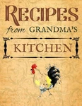 Recipes From Grandma's Kitchen: Blank Book For To Write In Big. Fixed Price $21.24.