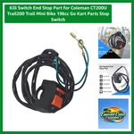 Durable Push Button Kill Switch For Coleman CT200U Trail Mini Bike - Rated. Fixed Price $15.99.