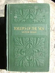 Toilers Of The Sea 1900 Vintage Hc Victor Hugo Guernsey Island Embossed Cover. Fixed Price $40.00.