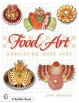 Food Art: Garnishing Made Easy By John Gargone **brand New**. Fixed Price $53.95.