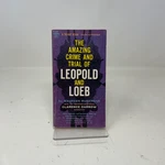 The Amazing Crime And Trial Of Leopold Loeb By Maureen Mckernan Pb First Edi. Fixed Price $20.00.