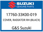 Suzuki Oem Part 17760-33K00-019 Cover, Radiator Rh (black). Fixed Price $165.84.