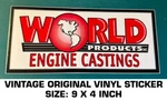 World Products Engine Castings Vintage Original Vinyl Decal Sticker-drag Nhra. Fixed Price $9.42.
